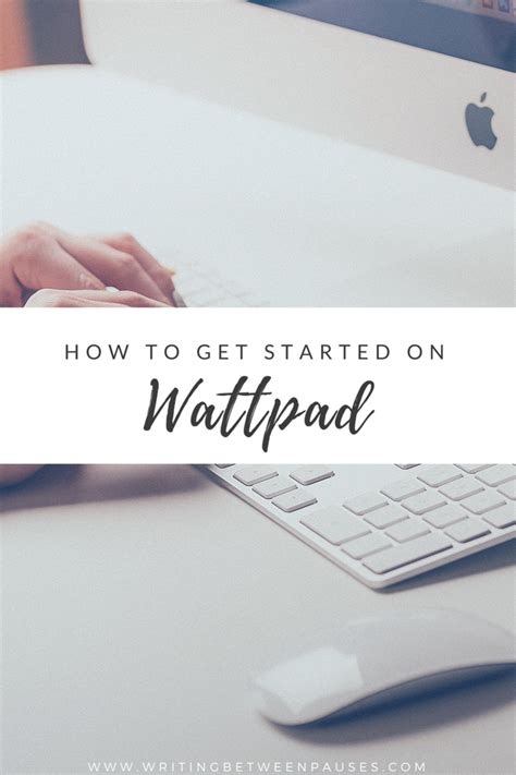 www.wattpad.com|Get Started on Wattpad .